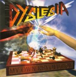 Dyslesia : My Own Revolution